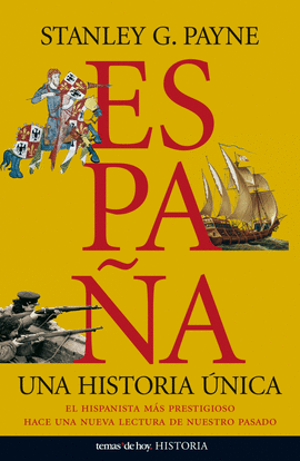 ESPAÑA.UNA HISTORIA UNICA