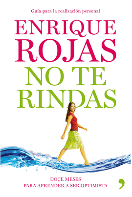 NO TE RINDAS