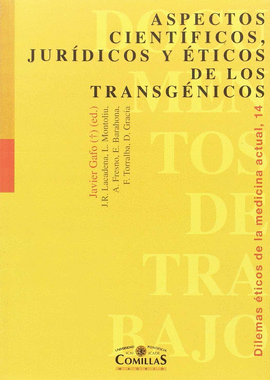 ASPECTOS CIENTIFICOS,JURIDICOS Y ETICOS DE LOS TRASNSGENICOS
