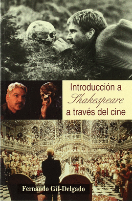 INTRODUCCION A SHAKESPEARE A TRAVES DEL CINE