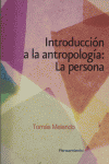 INTRODUCCION A LA ANTROPOLOGIA.LA PERSONA