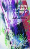 EN TORNO A LA PAREJA Y LOS HIJOS