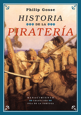 HISTORIA DE LA PIRATERIA. TRADUCCION ESPAOLA DE LINO NOVAS CALVO
