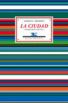 LA CIUDAD