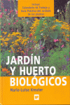 JARDIN Y HUERTO BIOLOGICOS