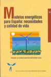 MODELOS ENERGETICOS PARA ESPAA:NECESIDADES Y CALIDAD DE VIDA