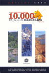 10000 ESPACIOS NATURALES ESPAA GUIA DEFINITIVA