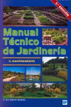 MANUAL TECNICO DE JARDINERIA -II MANTENIMIENTO -2 EDICION