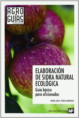 ELABORACION DE SIDRA NATURAL ECOLOGICA GUIA BASICA