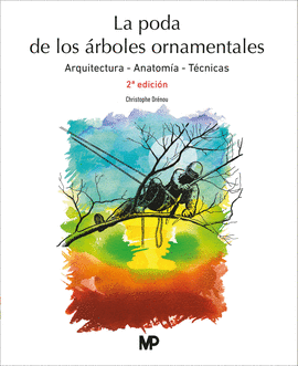 (2 ED) LA PODA DE ARBOLES ORNAMENTALES
