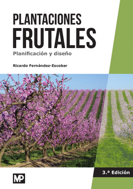 PLANTACIONES FRUTALES. PLANIFICACIN Y DISEO