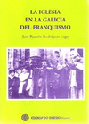 LA IGLESIA EN LA GALICIA DEL FRANQUISMO