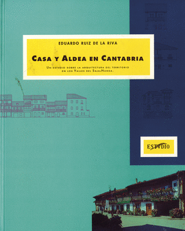 CASA Y ALDEA EN CANTABRIA