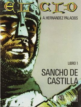 EL CID I: SANCHO DE CASTILLA