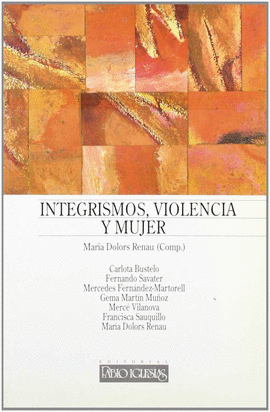 INTEGRISMOS, VIOLENCIA Y MUJER