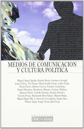 MEDIOS DE COMUNICACION Y CULTURA POLITICA