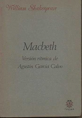MACBETH, VERSION RITMICA DE AGUSTIN GARCIA CALVO