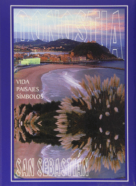 DONOSTIA. HIRIBURUAK.VIDA PAISAJES SIMBOLOS