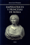 EMPERATRICES Y PRINCESAS DE ROMA