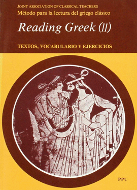 READING GREEK (II) - TEXTOS, VOCABULARIO Y EJERCICIOS