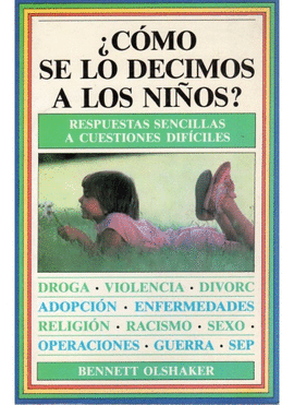 COMO SE LO DECIMOS A LOS NIOS?