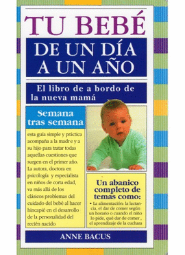 TU BEBE DE UN DIA A UN ANO