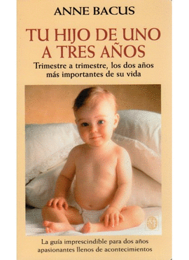 TU HIJO DE UNO A TRES AOS