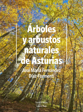 RBOLES Y ARBUSTOS NATURALES DE ASTURIAS