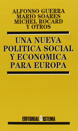 NUEVA POLITICA SOCIAL Y ECONOMICA PARA EUROPA