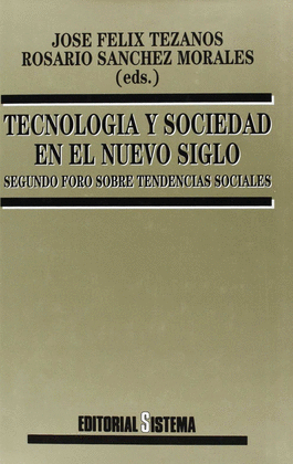 TECNOLOGIA Y SOCIEDAD EN EL NUEVO SIGLO