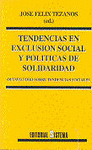 TENDENCIAS EN EXCLUSION SOCIAL Y POLITICAS DE SOLIDARIDAD