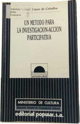 UN METODO PARA LA INVESTIGACION-ACCION PARTICIPATIVA