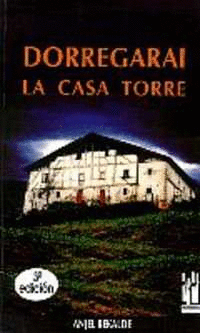 DORREGARAI - LA CASA TORRE