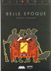 BELLE EPOQUE - GUION