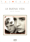 LA BUENA VIDA - GUION