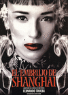 EL EMBRUJO DE SHANGHAI. ADAPTACION DE LA NOVELA DE JUAN MARSE