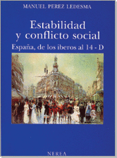 ESTABILIDAD Y CONFLICTO SOCIAL - ESPAA, DE LOS IBEROS AL 14-D