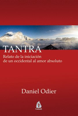 TANTRA RELATO DE INICIACION DE UN OCCIDENTAL