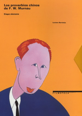 LOS PROVERBIOS CHINOS DE F. W. MURNAU