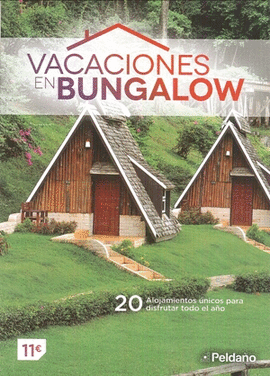 VACACIONES EN BUNGALOW