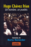 HUGO CHAVEZ FRIAS. UN HOMBRE, UN PUEBLO