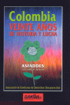 COLOMBIA 20 AOS DE HISTORIA Y LUCHA