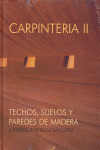 CARPINTERIA II TECHOS SUELOS PAREDES DE MADERA