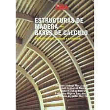 ESTRUCTURAS DE MADERA.BASES DE C�LCULO 2 EDICION