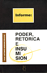 PODER, RETORICA E INSUMISION