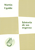 HISTORIA DE UN REGRESO
