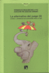 LA ALTERNATIVA DEL JUEGO II