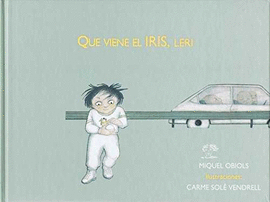 QUE VE L' IRIS, LERI-LER