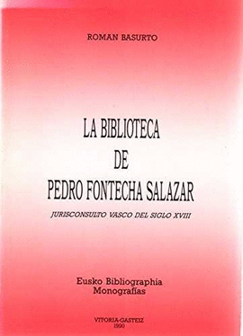 LA BIBLIOTECA DE PEDRO FONTECHA SALAZAR