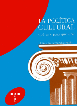 LA POLITICA CULTURAL